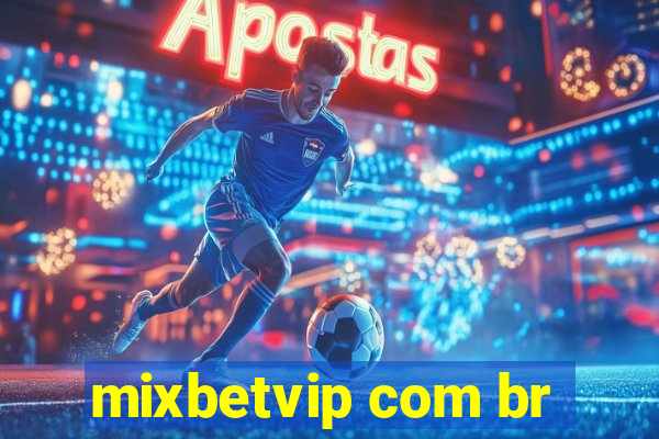 mixbetvip com br